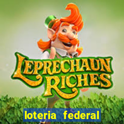 loteria federal sorteio termomecanica